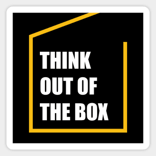 Think out of the box Magnet